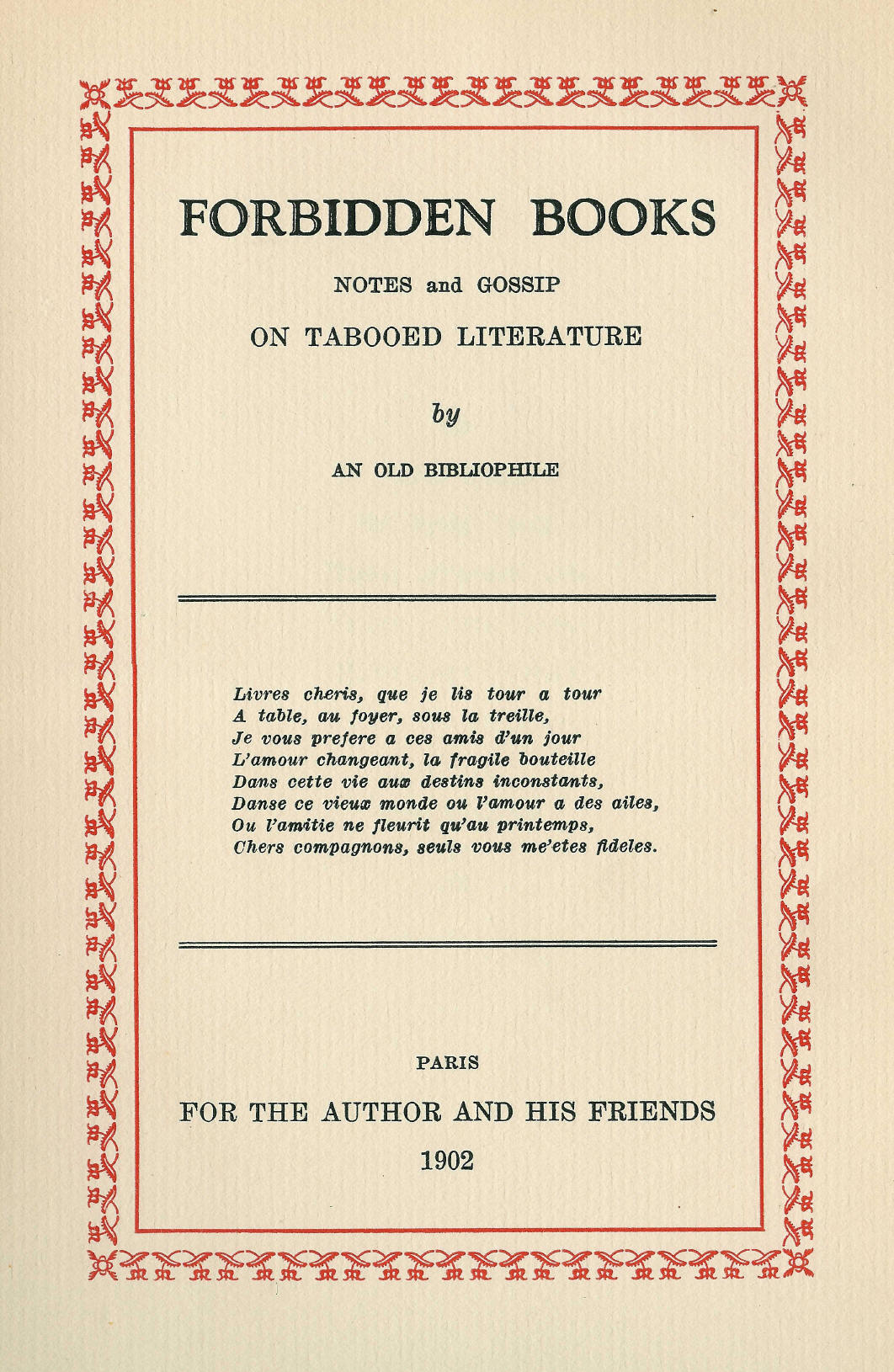 Forbidden Books: Notes and Gossip by An Old Bibliophile